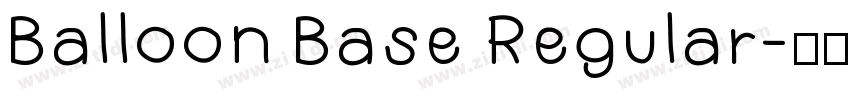 Balloon Base Regular字体转换